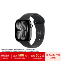 Apple/苹果WatchS11智能手表GPS款46毫米亮黑色铝金属表壳黑色运动型表带S/M-联通补贴