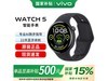 vivo WATCH5ֱʱŻ