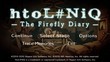 htoL#NiQ: The Firefly Diary / htoL#NiQ-ۥΥ˥å-