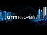 Arm更新Neoverse产品路线图，实现基于Arm平台的人工智能基础设施