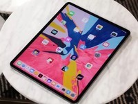 蘋果新iPad Pro明年上半年發布、配后置三攝