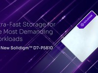 SolidigmD7系列再添新成员:Solidigm D7-P5810为密集型工作负载而生