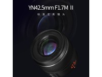  [Slow hand] High price! Yongnuo YN42.5MM F1.7M II, professional micro single standard fixed focus lens, background virtual artifact