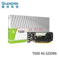 ̨LEADTEKNVIDIA T600 4G GDDR6 CUDA640 ͼܹ /ƽͼרҵԿ