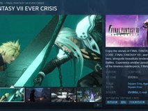 《最终幻想 7:永恒危机》上架Steam!全球下载突破700万次