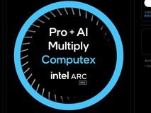 Intel或将官宣B580 24GB新品