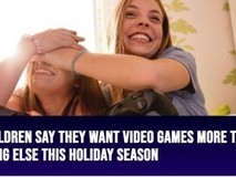 70%美国儿童盼游戏产品作礼物