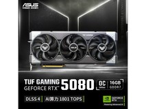 华硕TUF RTX 5080：16GB GDDR6电竞显卡，军规级耐久，11999元畅享顶级游戏体验