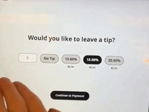 自助结账机索要小费引质疑:无人服务何来小费合理性?
