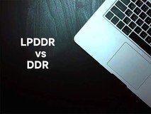 无法互相替代！DDR内存和LPDDR内存到底有啥区别？