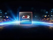 焕新端侧智能体验 翱捷科技推出4G八核智能SoC ASR 8861