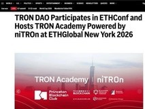 波场 TRON 亮相2026 纽约 ETHConf,并于ETHGlobal赛事期间举办波场学院活动