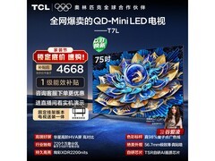 TCL T7L 75英寸QD-Mini LED电视钜惠