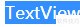 Android常用Widget组件解析