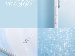 vivo S60系列官宣：夏日星光设计+超声波指纹+7000mAh+Live运镜影像