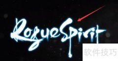 Rogue Spirit玩法指南