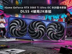 iGame GeForce RTX 5060 Ti Ultra OC 8GB显卡评测 DLSS 4破局2K体验