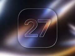 苹果WWDC2026发布iOS 27等新系统，多款老设备因AI算力不足被弃用