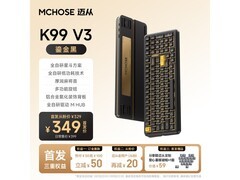 迈从K99 V3鎏金黑键盘预售低至329元