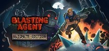 Blasting Agent: Ultimate Edition