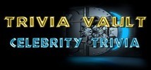 Trivia Vault: Celebrity Trivia
