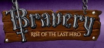 Bravery: Rise of The Last Hero