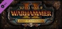 Total War: WARHAMMER II - Rise of the Tomb Kings