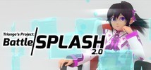 Trianga's Project: Battle Splash 2.0