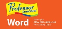 Professor Teaches  Word 2013 & 365