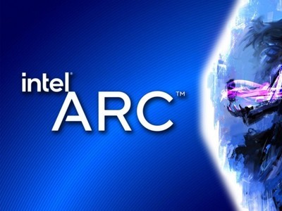 Intel ArcԿ20汾Ʊѳɶ