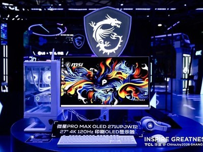 ΢��Я��TCL������ChinaJoy2026�����׿�27Ӣ��4KӡˢOLED��ʾ��