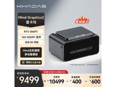 KHADAS RTX 4060Ti�Կ���9999Ԫ