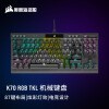 ���̺����� (USCORSAIR) K70 RGB TKL ������ ���� ��е���� 87�� 4000Hz�ر��� PBT��ñ