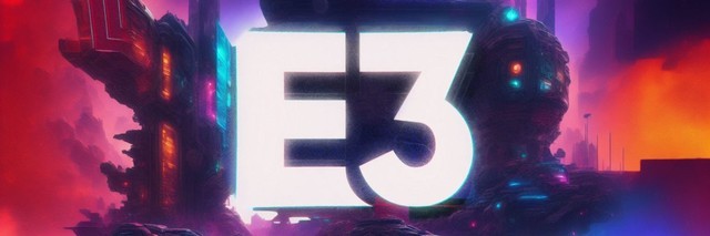 游戏玩家哭了！据报道E3 2023已经被取消