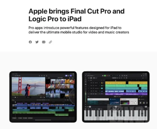 苹果发布 iPad 版 Final Cut Pro 和 Logic Pro：Mac同款，每月 38 元