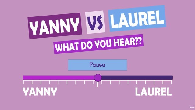 What do you hear?? Yanny vs Laurel