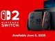 Switch2买前必看 三大理由帮你省3000元