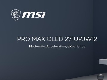 微星发布PRO MAX OLED 271UPJW12：全球首款27英寸4K IJP OLED显示器